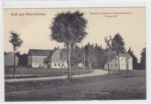 Holzhau Gruß aus Ober-Holzhau. Fischer`s Gasthof und Sommerfrische. Ungelaufen. Gute Erhaltung.