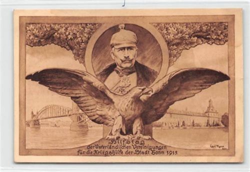 Bonn. Hilfstag der Vaterländischen Vereinigungen für die Kriegshilfe der Stadt Bonn 1915. AK ein Adler Mann mit Orden. Im Hintergrund ein Gebäude Brücke ungelaufen Leicht fleckig, leicht bügig, sonst gut erhalten