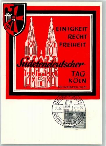 50667 W5000 Köln Deutz 105 - Einigkeit Recht Freihei Wappen Dom Köln Pfingsten 1961 Sudeten Deutscher Tag Köln