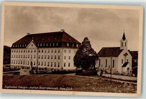 83527 W8092 Haag , Oberbay - Englisches Fräulein Institut Reservelazarett Kirche Friedhof