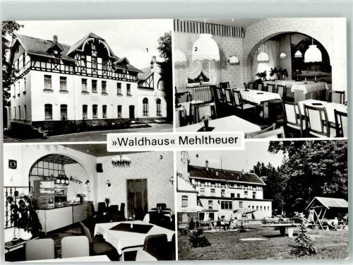 Mehltheuer Gasthaus Waldhaus Reichsbahnferienheim Aussichtsturm