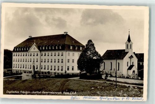 83527 W8092 Haag , Oberbay Foto AK Englisches Fräulein Institut Reservelazarett Kirche Friedhof