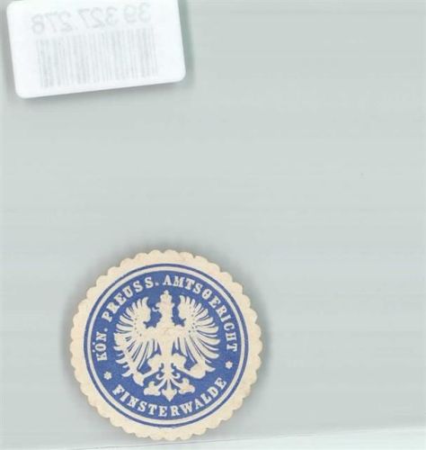 Finsterwalde Kön. Preuss. Amtsgericht Finsterwalde