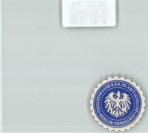10115 W1000 Tempelhof Siegelmarke Justiz Gerichtskasse b.d. K. Pr. Amtsgericht Berlin Tempelhof