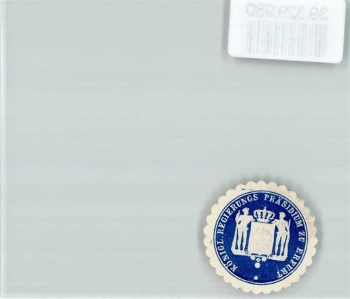 Erfurt Königl. Regierungs Präsidium zu Erfurt