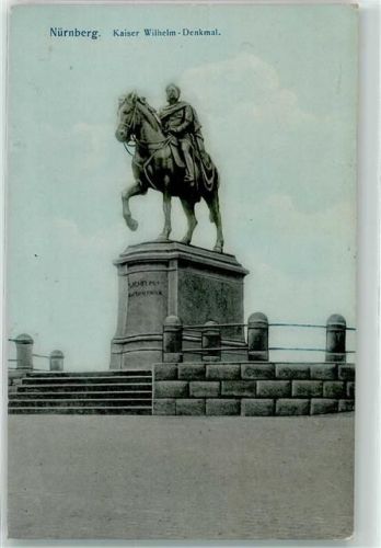 Nürnberg 1906 Kaiser Wilhelm Denkmal