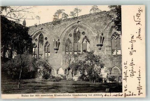 Altdorf 1905 Ruine Klosterkirche Gnadenberg