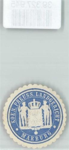 Marburg Justiz Koen. Preuss.Landgericht Marburg