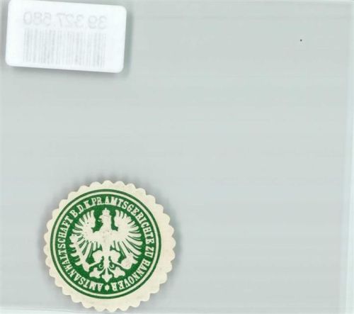Hannover Justiz Amtsanwaltschaft b.d. K. Pr. Amtsgericht zu Hannover