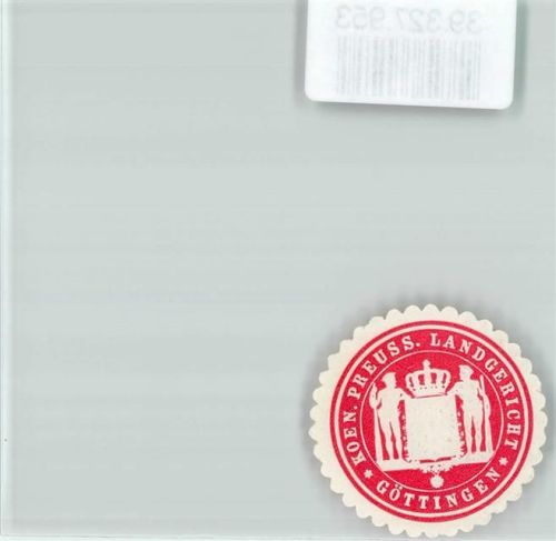 Göttingen Justiz Koen. Preuss. Landgericht Göttingen