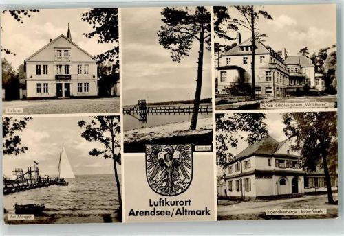 Arendsee Rathaus Seesteg Jugendherberge Jonny Schehr Erholungsheim Waldheim