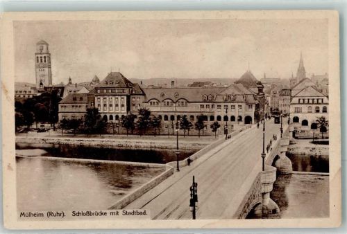 Mülheim 1917 Schloßbrücke Stadtbad