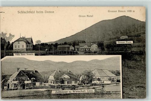 Schlachtfeld Grosser Donon 1008 m Gross Hotel Zollhäuser Wirtschaft Gros Gasthaus Villa Sans Soucis Feldpost Nr.125