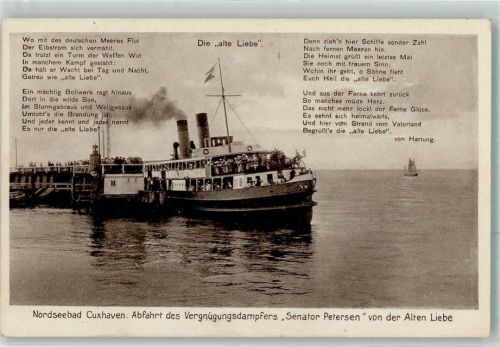 Cuxhaven Abfahrt d. Vergnügungsdampfers Senator Petersen v.d. Alten Liebe Gedicht