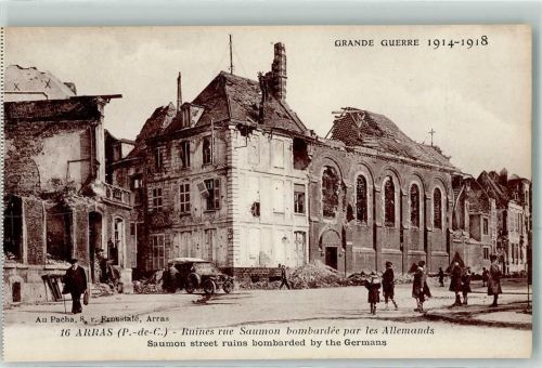 Arras 1914 - 1918 Ruines rue Saumon bombardee par les Allemands Oldtimer