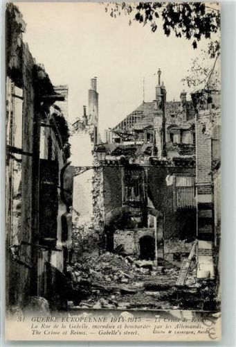 Reims 1914 - 1915 la Rue de la Gabelle nach dem bombardement durch die Deutschen