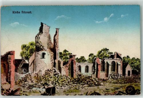 Fricourt 1917 Kirche Ruine Zerstörung Feldpost