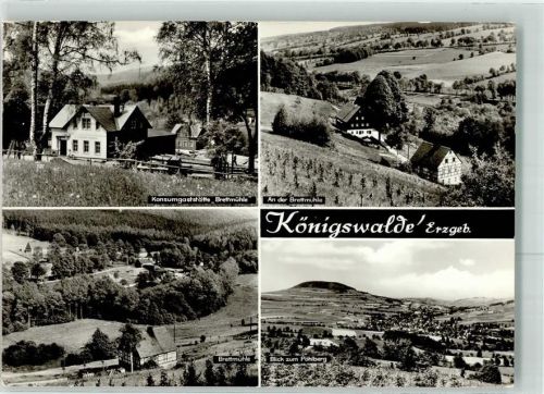 Königswalde Konsumgasthaus Brettmühle Pöhlberg Brettmühle