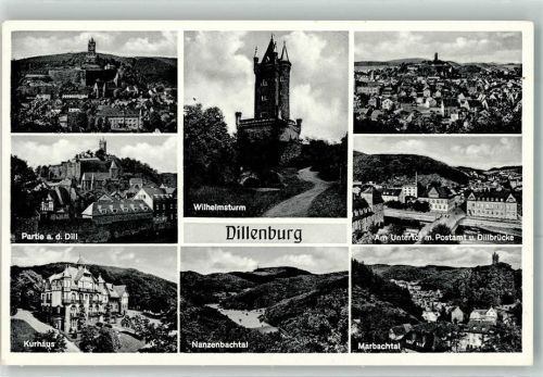 Dillenburg Wilhelmsturm Kurhaus Nanzenbachtal Marbachtal Untertor Postamt Dillbrücke Dil 208 56/1
