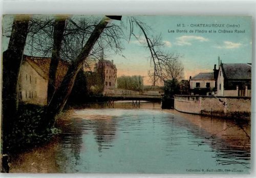 36000 Chateauroux - les Bords de l` Indre et le Chateau Raoul