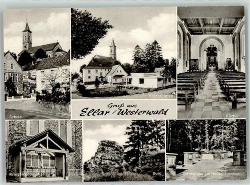 Ellar Schule Kindergarten Kirche Kriegerdenkmal Burg Schmerzen am Heidehäuschen Gruß Westerwald
