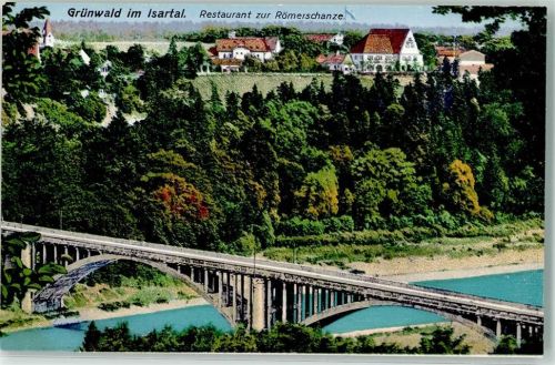 Grünwald 1922 Isarbrücke und Gasthaus Zur Römerschanze