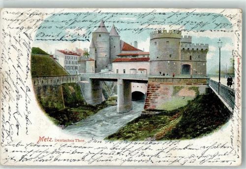 Metz 1899 Deutsches Tor