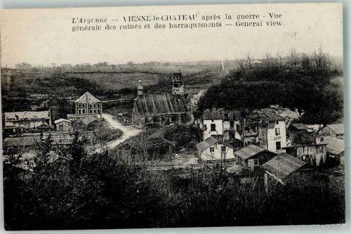Vienne-le-Chateau l`Argonne Blick auf die Ruinen u.die Kaserne