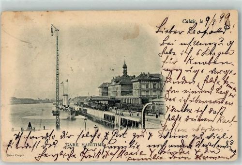 Calais 1899 Gare Maritime Dampfer Eisenbahn Bahnhof
