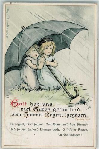 1920 sign. Burckhardt, Olga Zwei Kinder suchen Schutz unter großem Regenschirm Gott hat uns viel Gutes getan und vom Himmel Regen gegeben