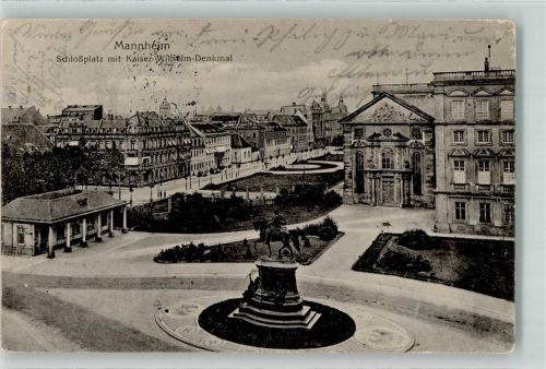 Mannheim 1916 Denkmal Kaiser Wilhelm Schlossplatz
