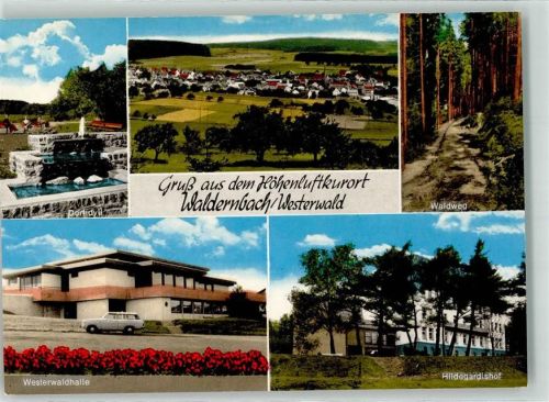 Waldernbach Dorfidyll Waldweg Auto Blumen Westerwaldhalle Hildegardishof Gruß