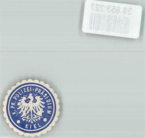 Kiel K. Pr. Polizei-Präsidium Kiel