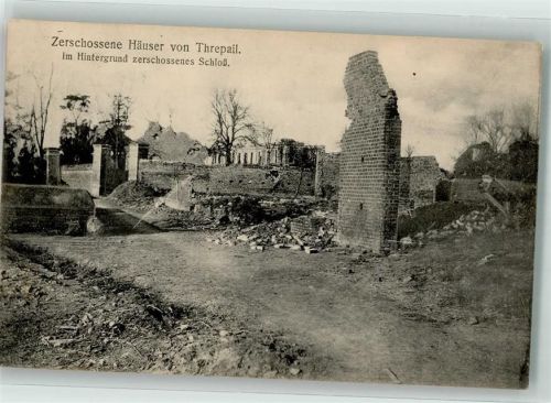 Trepail 1916 Schloss Ruine Feldpost WK I