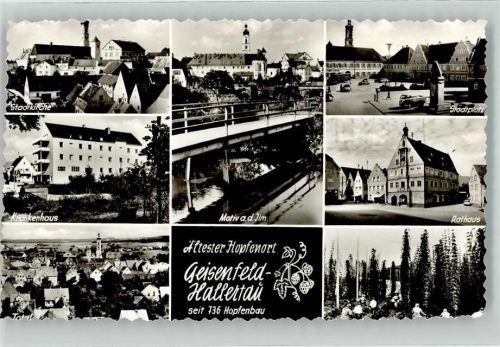 Geisenfeld Stadtkirche Krankenhaus Brücke Stadtplatz Rathaus Auto Ältester Hopfenkurort seit 736 Hopfenbau