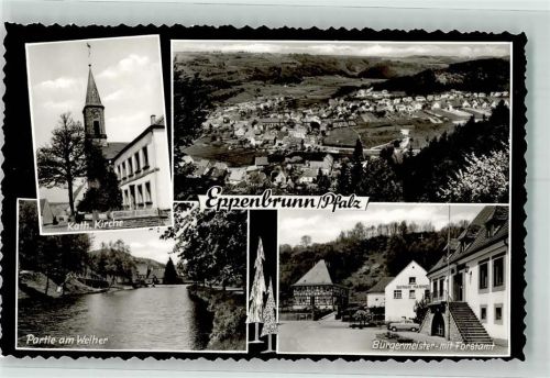Eppenbrunn Kath. Kirche Gasthaus Forstamt Bürgermeisteramt