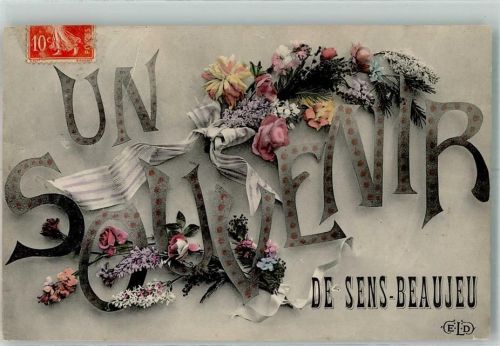 Sens-Beaujeu 1907 Blumen Gruß aus