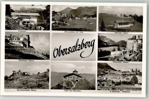 Obersalzberg Die Ruinen des Berghofes Bormann-Haus und der SS-Kasernen Göring-Haus und Kehlsteinhaus unzerstört Fotograf Lochner Nr. 462