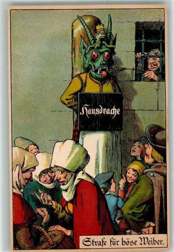 Hausdrache Böse Weiber Frauen sign. Ad.J.