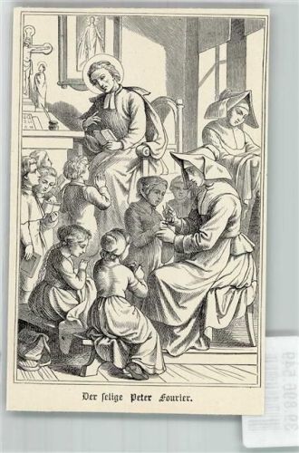 Stahlstich um 1880, der heilige Peter Fourier französischer Priester