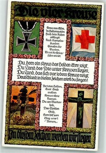 Unter diesen vier Kreuzen werden wir siegen Eisernes Kreuz Rotes Kreuz Kriegsgrab und Jesus am Kreuz