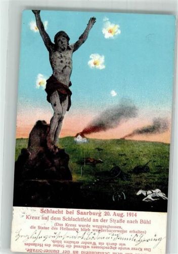 Sarrebourg 1914 Unzerstörte Heilandskulptur auf dem Schlachtfeld WK I