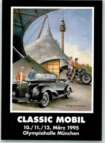 München 1995 Classic Mobil Ausstellung + Motorrad Olympiahalle sign. Baumthal