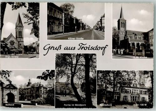 Troisdorf Kölner Strasse Rathaus Realschule Ev. Kirche FOTO AK
