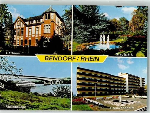 Bendorf Rathaus Rheinbrücke Stadtpark Altenwohnheim