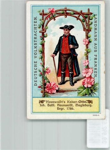 Magdeburg Kaiser-Otto von Hauswaldt Sammelbild Trachten Landmann aus Franken