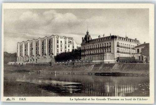 Dax Le Splendid et les Grands Thermes au bord de l´Audour