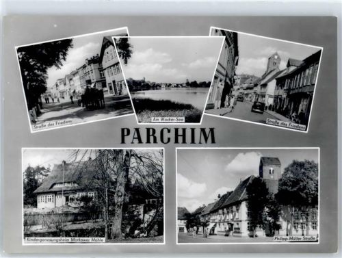 Parchim Straße des Friedens, Wocker-See, Kindergenesungsheim Markower Mühle, Philipp-Müller-Straße