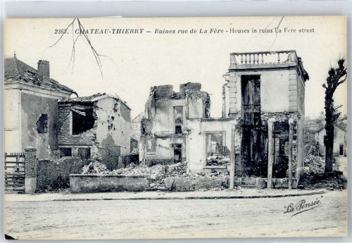 Chateau-Thierry Houses in Ruins La Fere Street