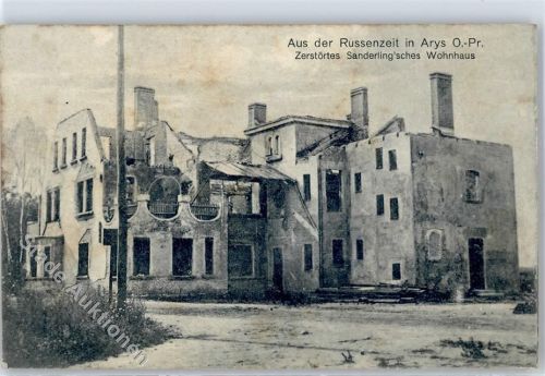 Arys 1916 Zerstörtes Sanderling´sches Wohnhaus